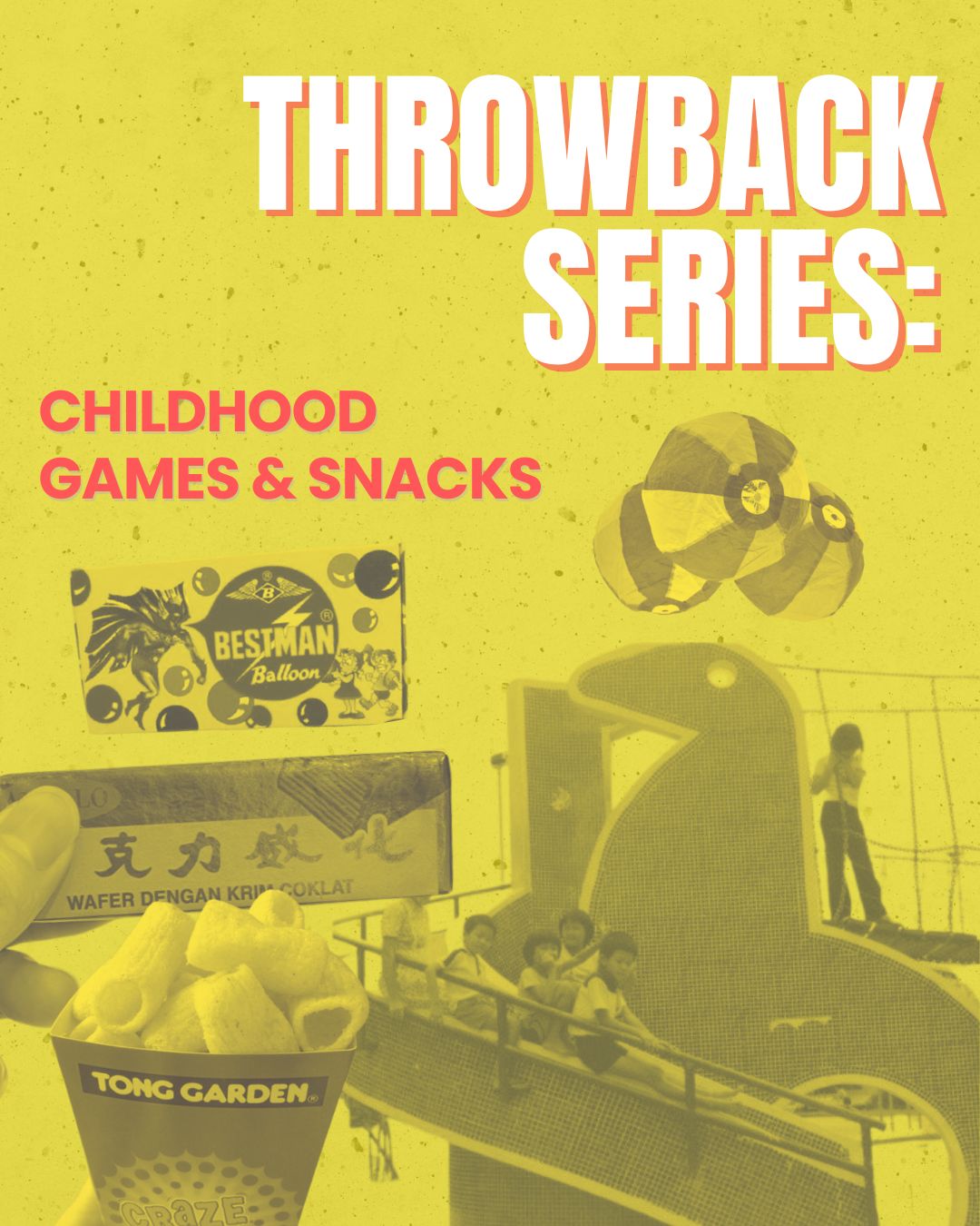 This image shows one example of the Post that we had posted on our Instagram feed <strong>@pressplay.sg,</strong> titled, "Throwback Series". Where we shared the various childhood games and snacks that were available, that it may be hard to find now.